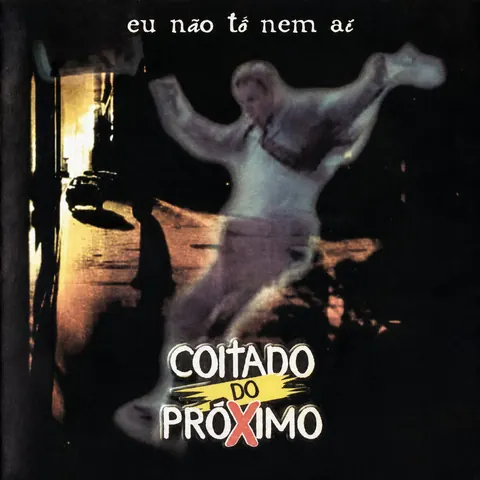 Eu Não Tô Nem Aí album cover.